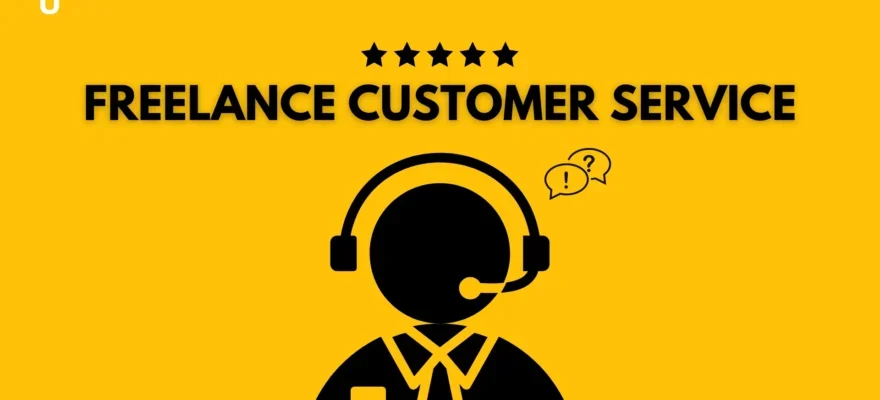 Freelance Customer Service